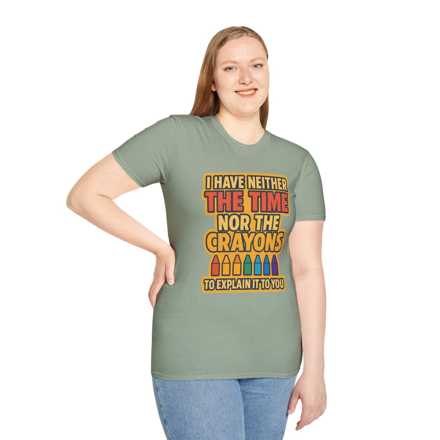 Funny Quote Unisex T-Shirt, Gift for Teachers, Creative Humor Shirt, Casual Graphic Tee, Colorful Crayon Theme Apparel, Fun Everyday Wear