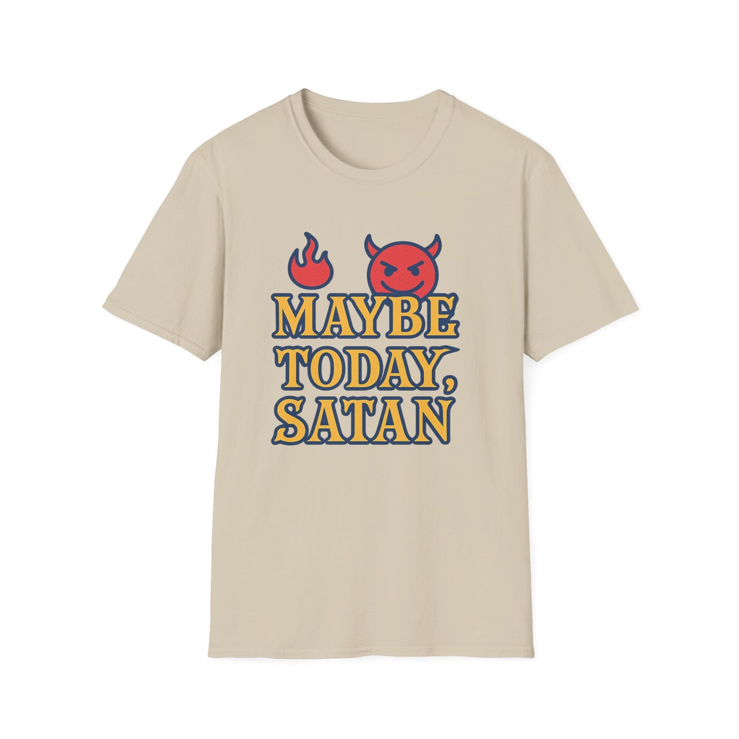 Maybe Today Satan Shirt – Funny Sarcastic Devil Tee | Bold Anti-Motivation Graphic | Snarky Spiritual Humor Shirt | Clancy Tees Original