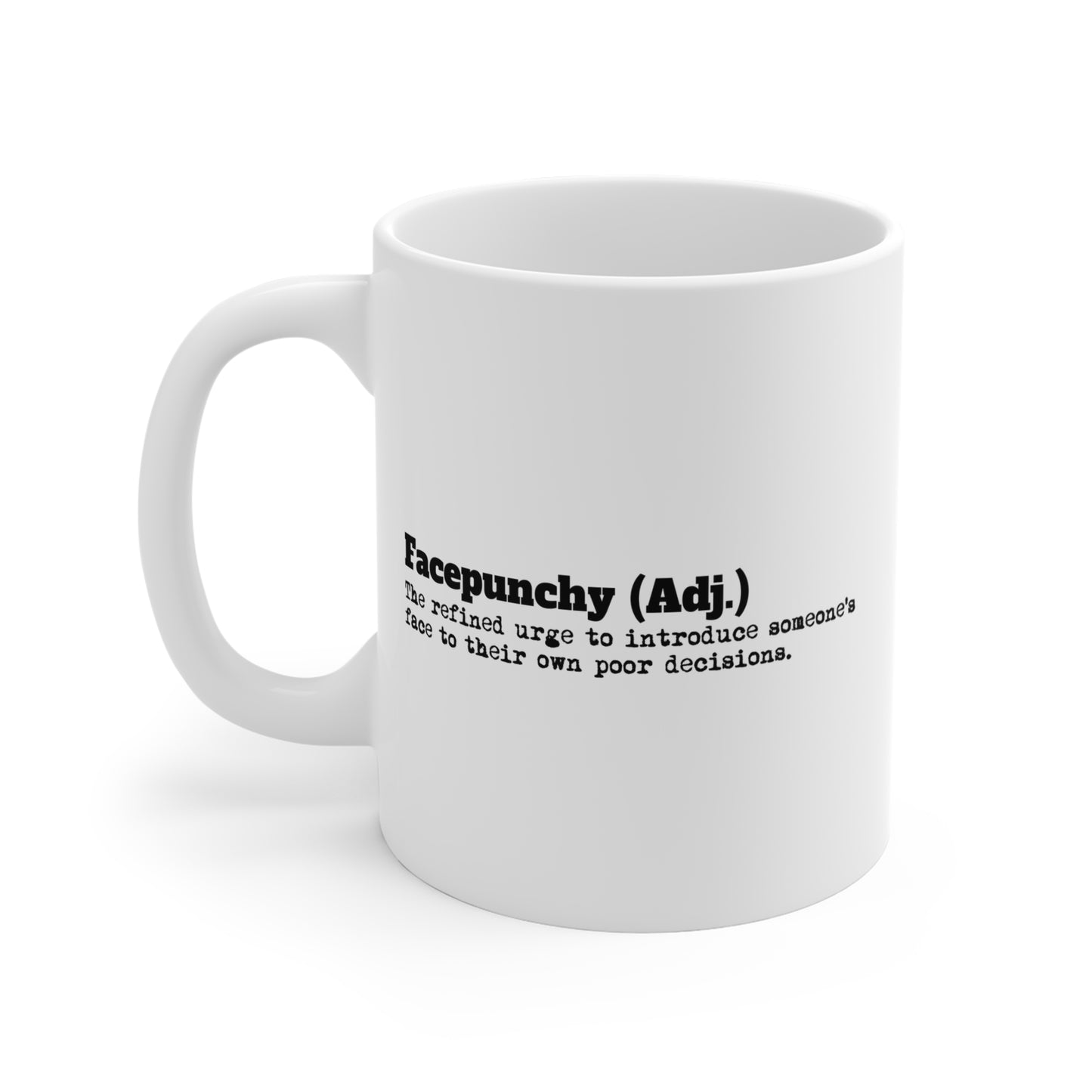 Facepunchy Definition Ceramic Mug 11oz – Funny Sarcastic Coffee Cup, Dark Humor Drinkware, Bold Quote Mug