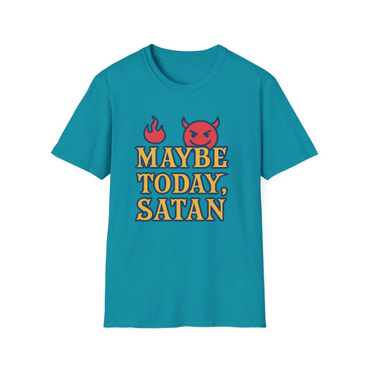 Maybe Today Satan Shirt – Funny Sarcastic Devil Tee | Bold Anti-Motivation Graphic | Snarky Spiritual Humor Shirt | Clancy Tees Original