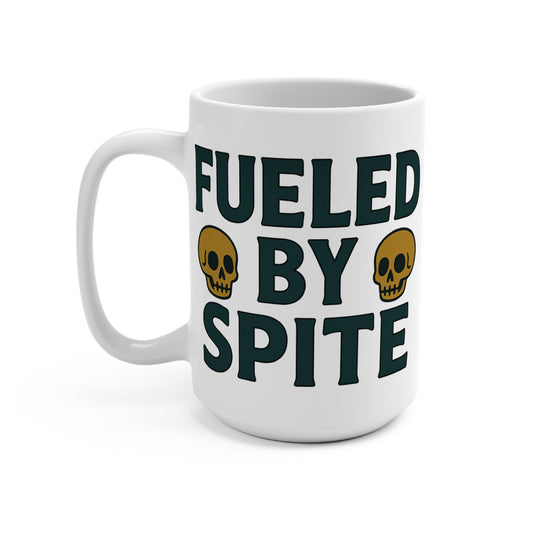 Fueled By Spite Coffee Mug 15oz Ceramic Cup Dark Humor Gift For Coworkers Sarcastic Office Drinkware Funny Anti Inspirational ClancyTees Mug