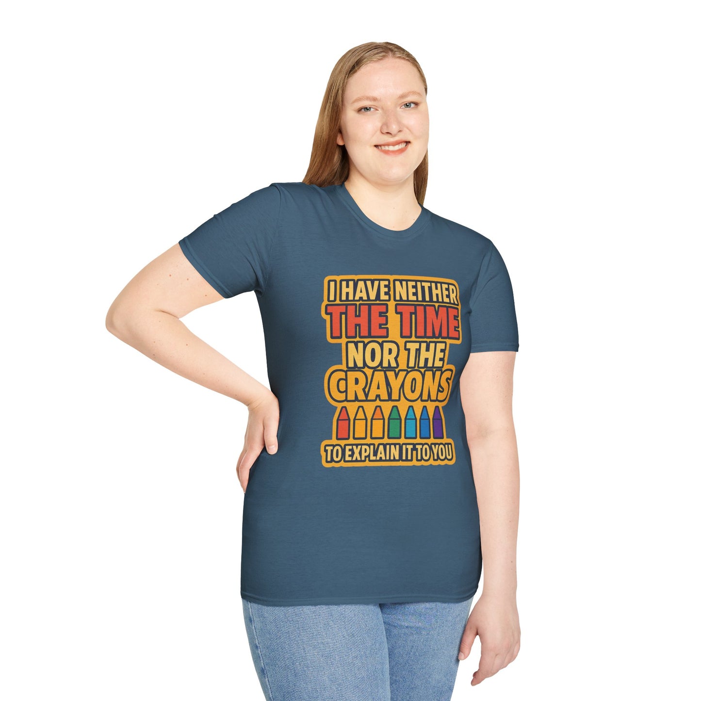 Funny Quote Unisex T-Shirt, Gift for Teachers, Creative Humor Shirt, Casual Graphic Tee, Colorful Crayon Theme Apparel, Fun Everyday Wear