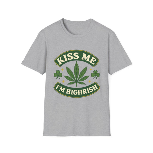 Kiss Me I’m Highrish Shirt – Funny Weed St. Patrick’s Day Tee – Cannabis Leaf Irish Parody Shirt – Gift for Stoner Friends and Green Beer Fans