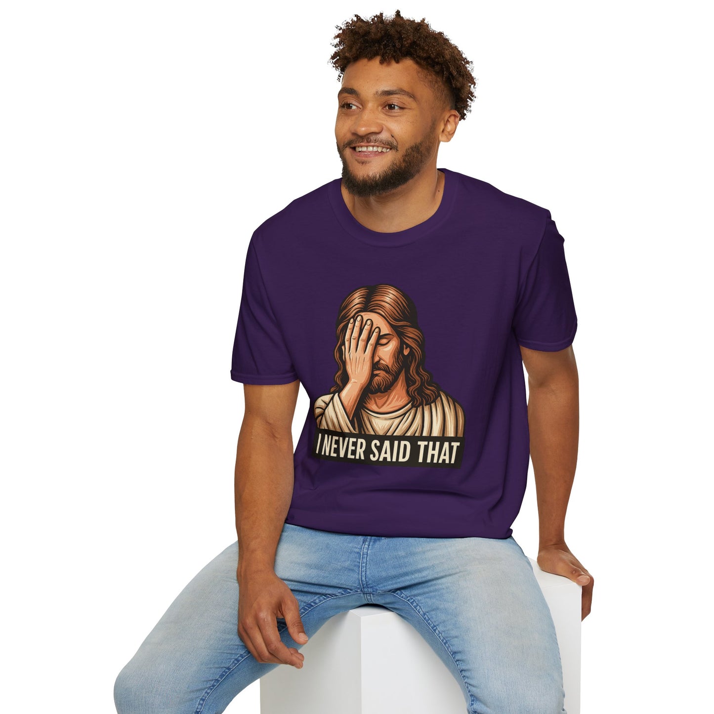 I Never Said That Jesus Shirt – Sarcastic Religious Parody Tee – Funny Christian Commentary Graphic – Gift for Church Cynics and Spiritual Smartmouths