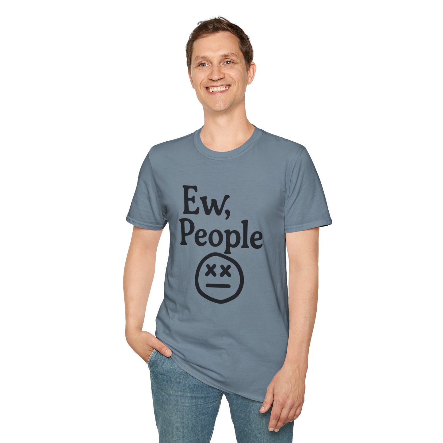 Ew, People Unisex Softstyle T-Shirt | Funny Graphic Tee for Introverts, Gift for Friends, Casual Wear, Comfortable Everyday Shirt