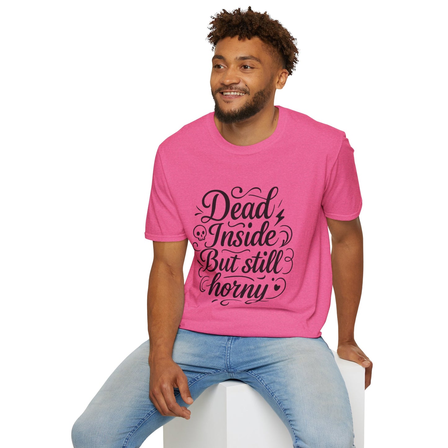 Dead Inside But Still Horny Shirt Funny Dark Humor Tee Gift for Sarcastic People Anti-Social Meme Lovers Morbid Jokes Shirt for Depressed Flirty Trolls