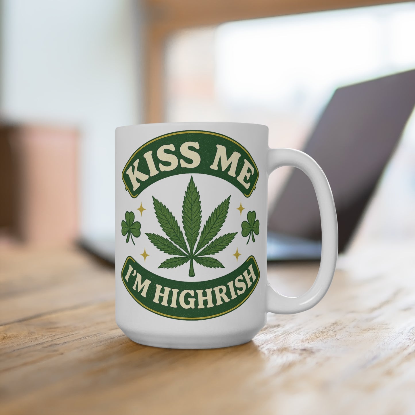 Kiss Me I’m Highrish Coffee Mug – Funny 15oz Stoner Cup, Shamrock Weed Leaf Design, Gift for Stoner Friends