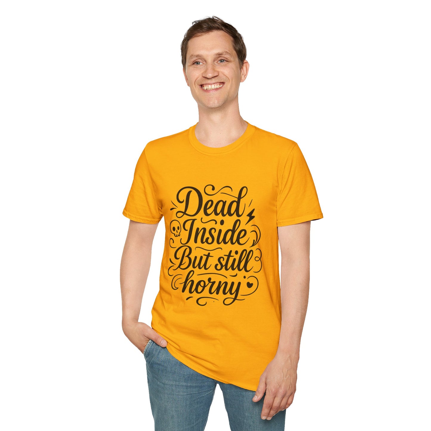 Dead Inside But Still Horny Shirt Funny Dark Humor Tee Gift for Sarcastic People Anti-Social Meme Lovers Morbid Jokes Shirt for Depressed Flirty Trolls