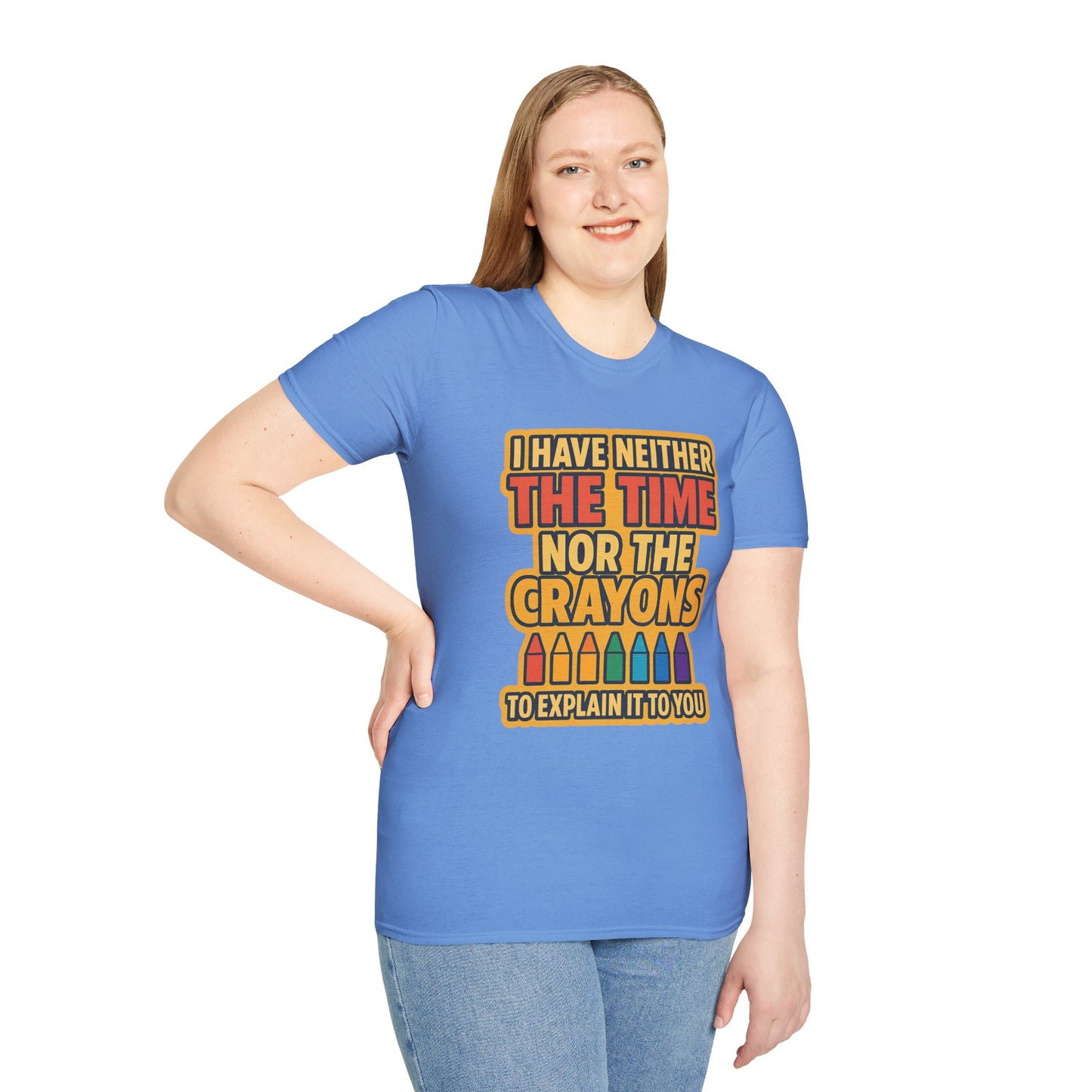 Funny Quote Unisex T-Shirt, Gift for Teachers, Creative Humor Shirt, Casual Graphic Tee, Colorful Crayon Theme Apparel, Fun Everyday Wear