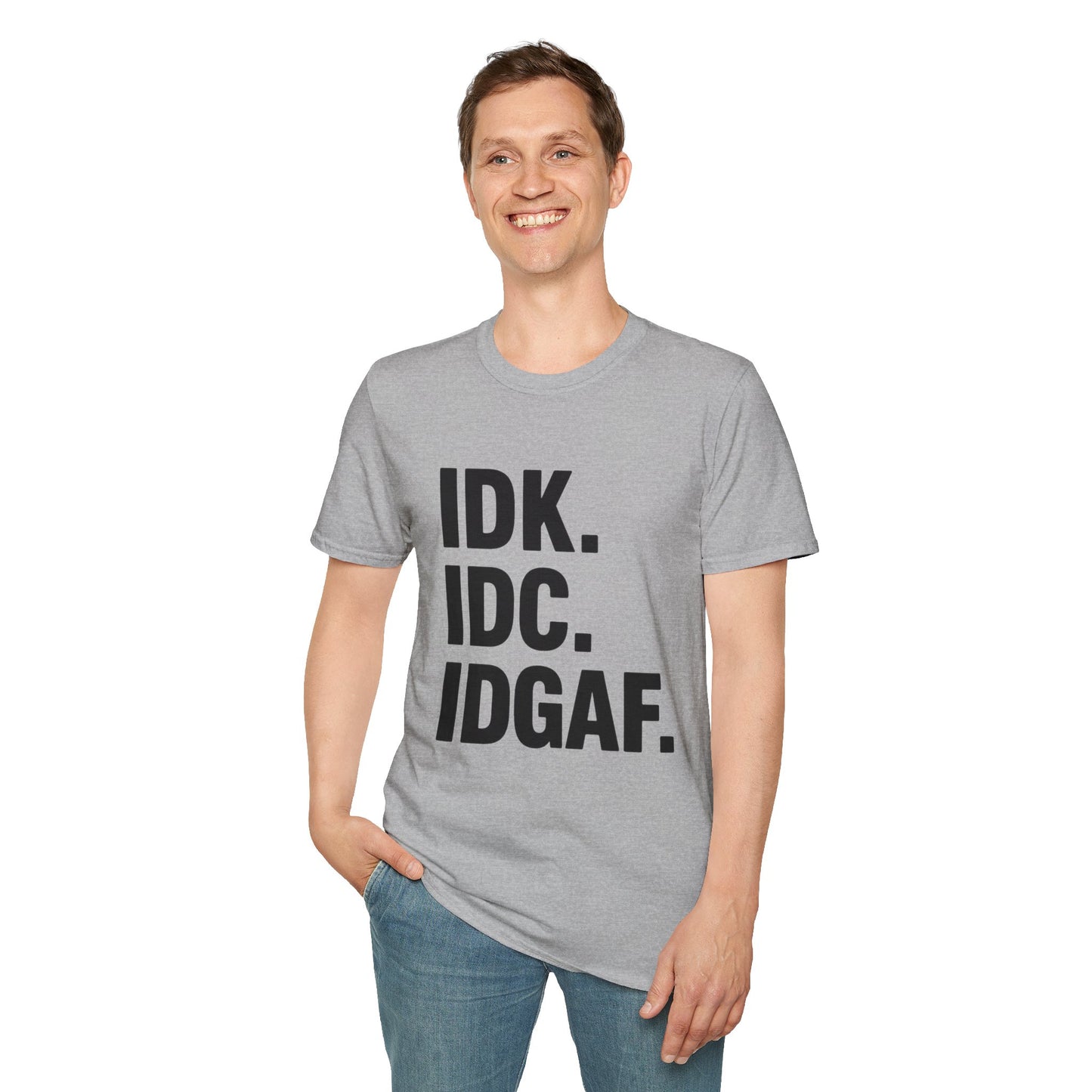 IDK IDC IDGAF Shirt – Funny Acronym T-Shirt with Sarcastic Attitude – Bold Minimalist Graphic Tee for Emotionally Done People