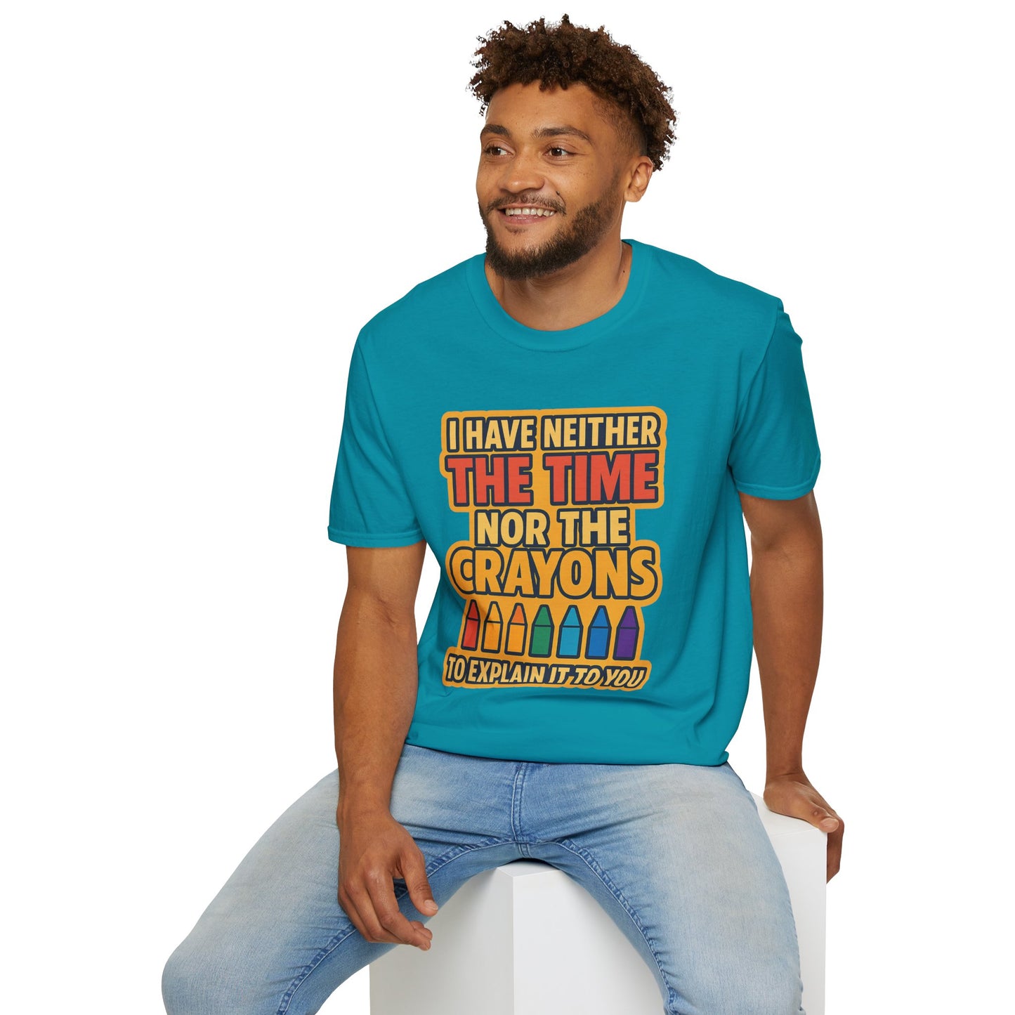 Funny Quote Unisex T-Shirt, Gift for Teachers, Creative Humor Shirt, Casual Graphic Tee, Colorful Crayon Theme Apparel, Fun Everyday Wear