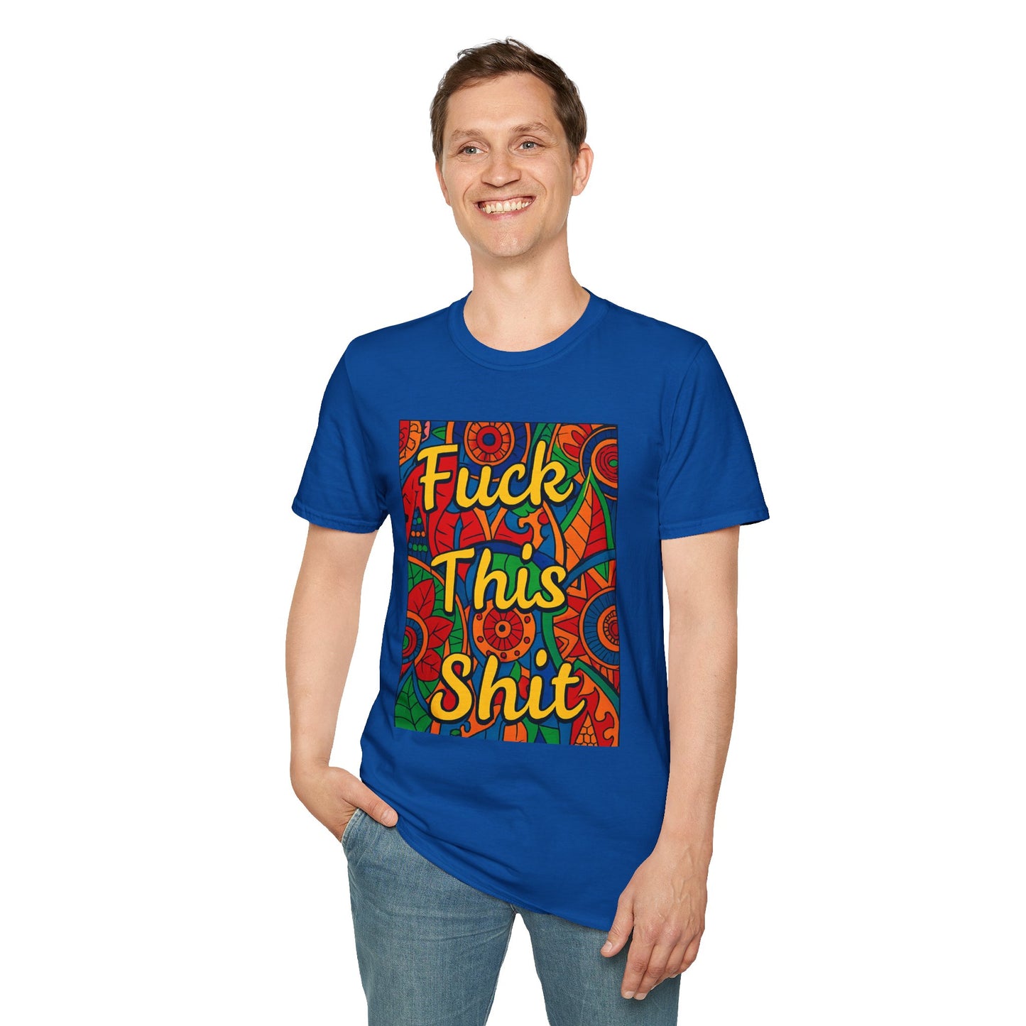Vibrant Statement Tee - "Fuck This Shit" Unisex Softstyle T-Shirt, Casual Wear, Gift for Friends, Fun Graphic Shirt, Bold Expression
