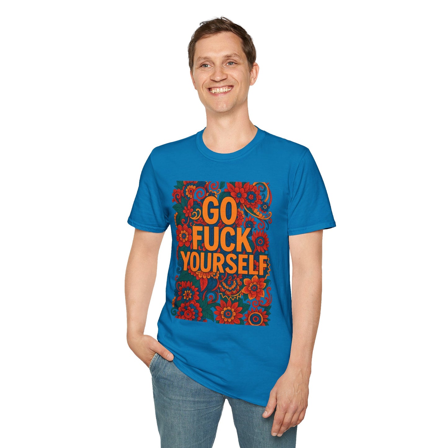 Bold Floral Graphic Tee | Go Fuck Yourself Shirt, Casual Wear, Funny Gift, Unique T-Shirt, Self-Expression Apparel
