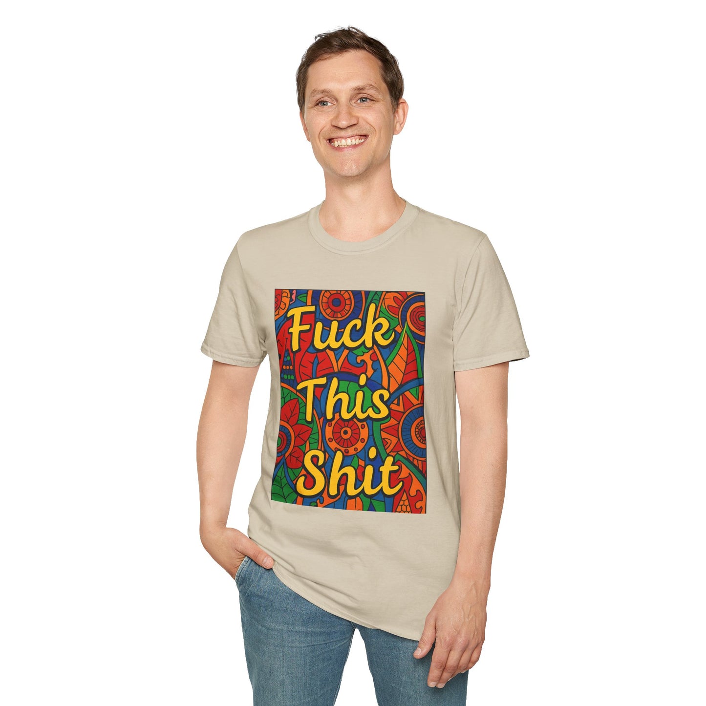 Vibrant Statement Tee - "Fuck This Shit" Unisex Softstyle T-Shirt, Casual Wear, Gift for Friends, Fun Graphic Shirt, Bold Expression