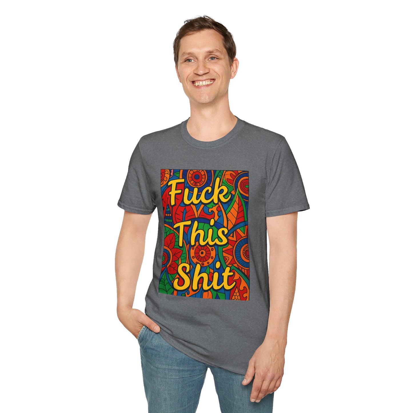 Vibrant Statement Tee - "Fuck This Shit" Unisex Softstyle T-Shirt, Casual Wear, Gift for Friends, Fun Graphic Shirt, Bold Expression