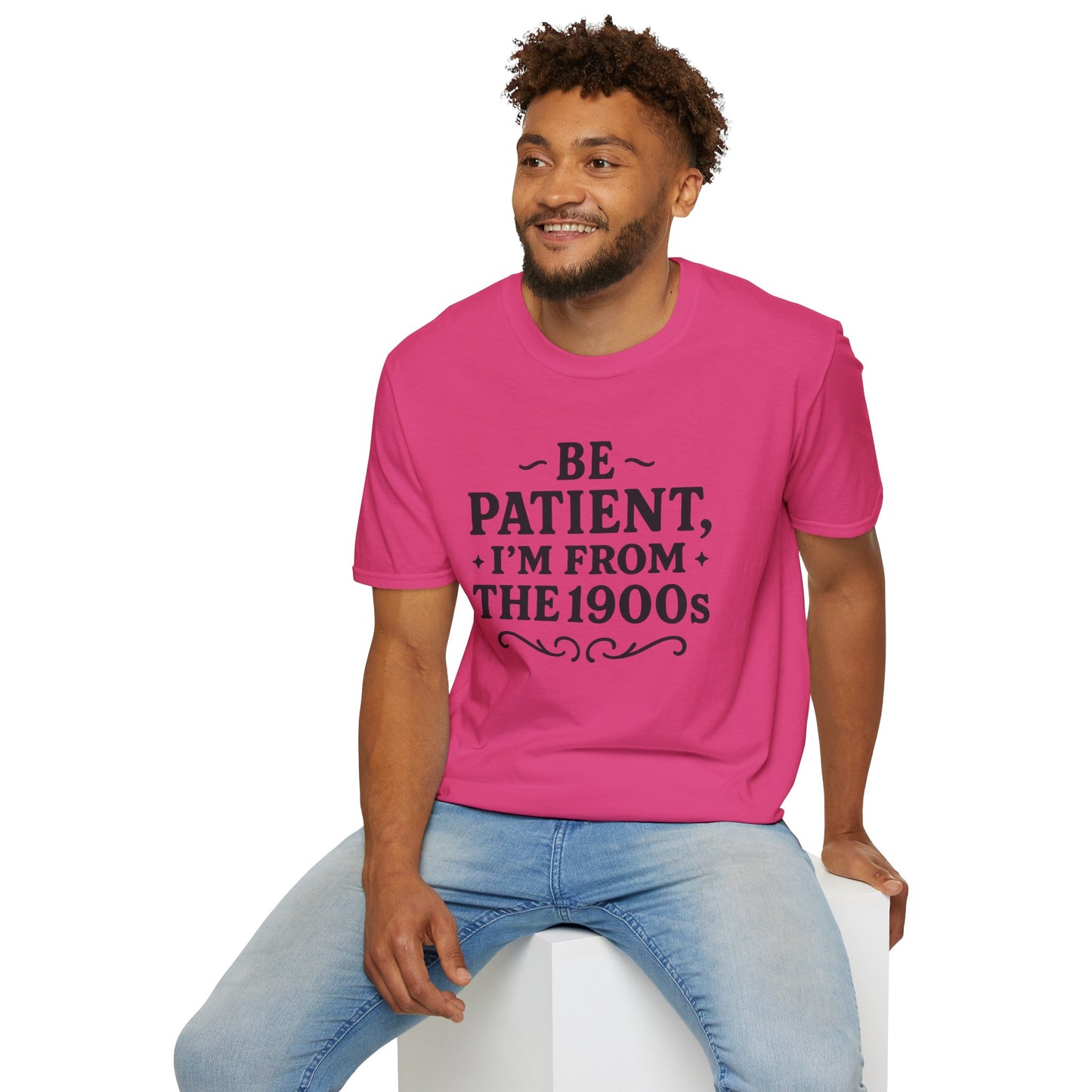Be Patient I’m From the 1900s Shirt – Funny Millennial Gen X Tee – Retro Humor Graphic Shirt – Gift for Elder Millennials and 90s Kids