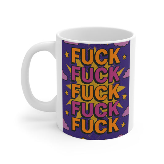 Funny Profanity Mug Bold Swear Word Coffee Cup Sarcastic Pop Art Ceramic 11oz Humor Aesthetic Daily Rant Gift For Coworkers And Friends