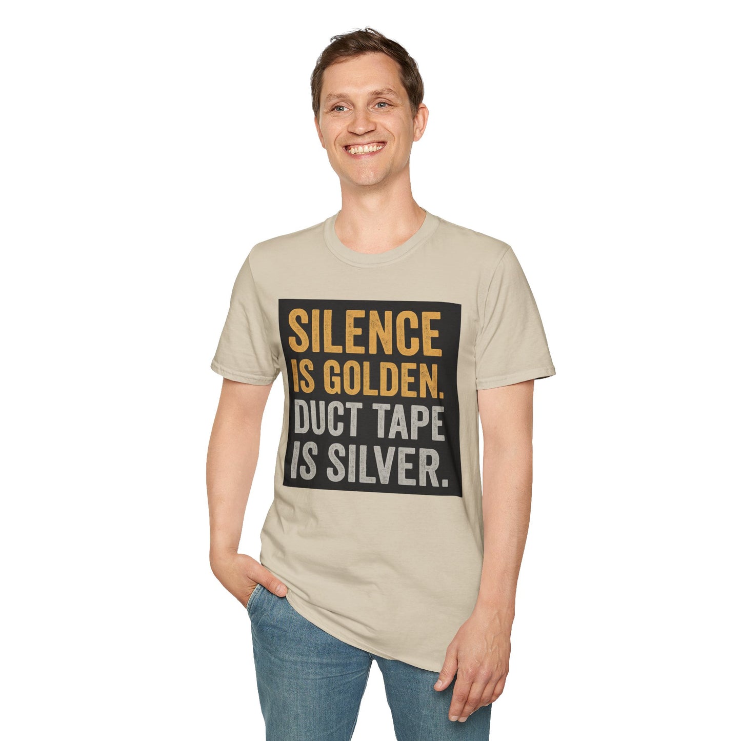 Funny Quote T-Shirt - Silence is Golden Duct Tape is Silver, Gift for Dad, Birthday Gift, Humorous Tee, Unisex Apparel, Casual Wear