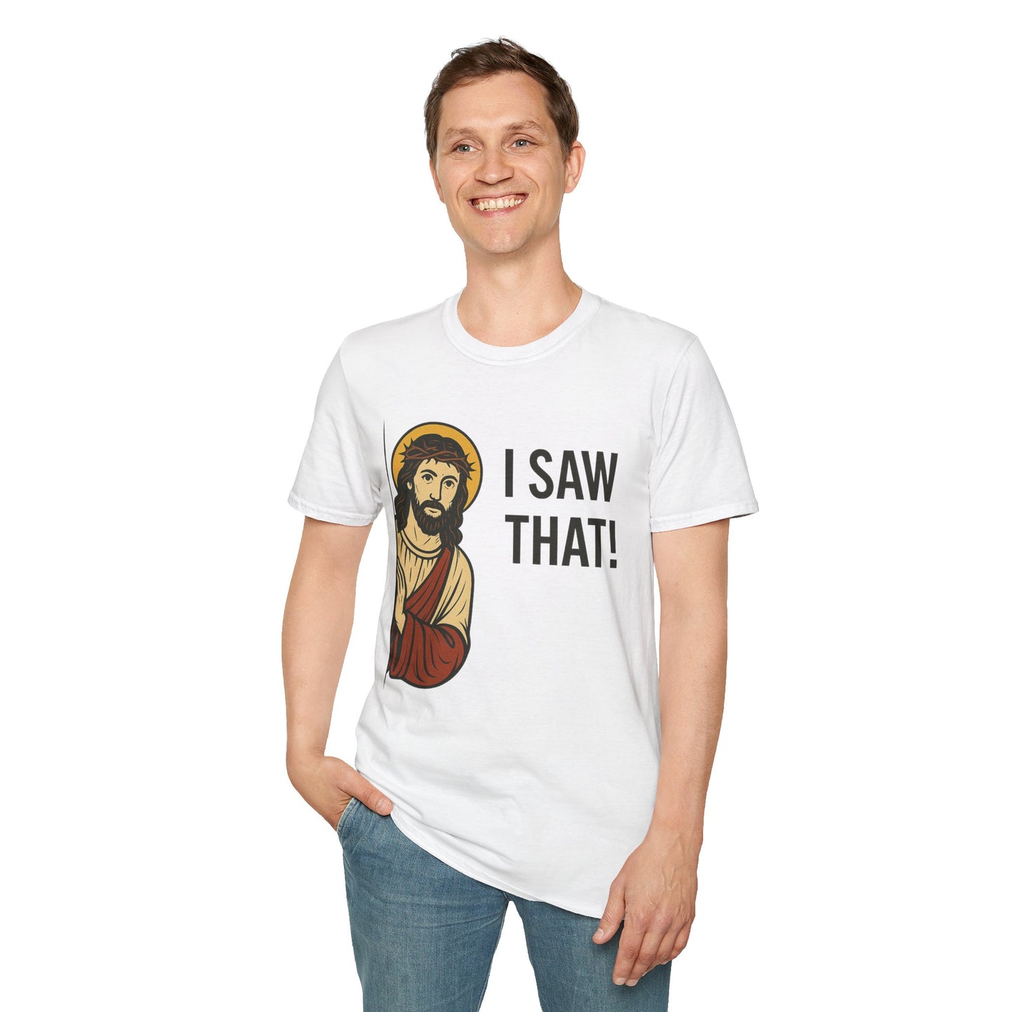Funny Jesus Watching Shirt – I Saw That Religious Humor Tee – Christian Meme Graphic Tee – Gift for Church Friends and Sinners Alike