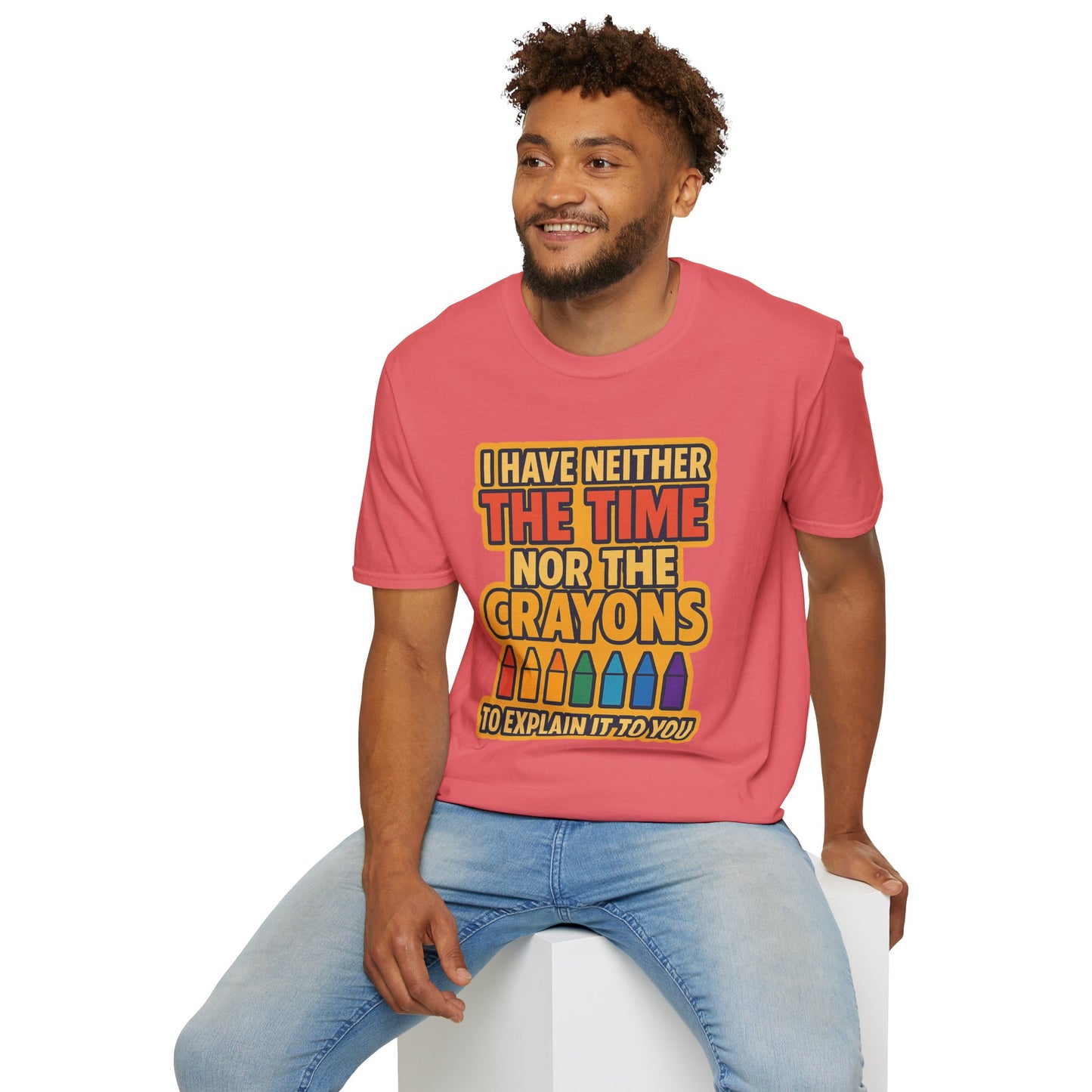 Funny Quote Unisex T-Shirt, Gift for Teachers, Creative Humor Shirt, Casual Graphic Tee, Colorful Crayon Theme Apparel, Fun Everyday Wear