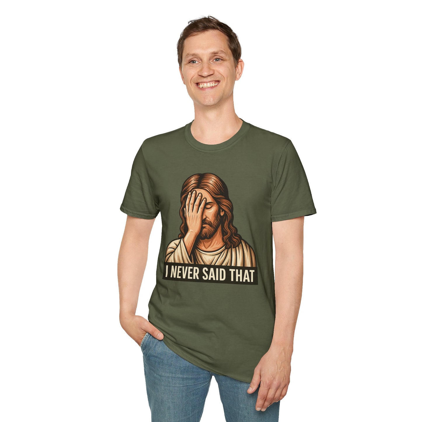 I Never Said That Jesus Shirt – Sarcastic Religious Parody Tee – Funny Christian Commentary Graphic – Gift for Church Cynics and Spiritual Smartmouths