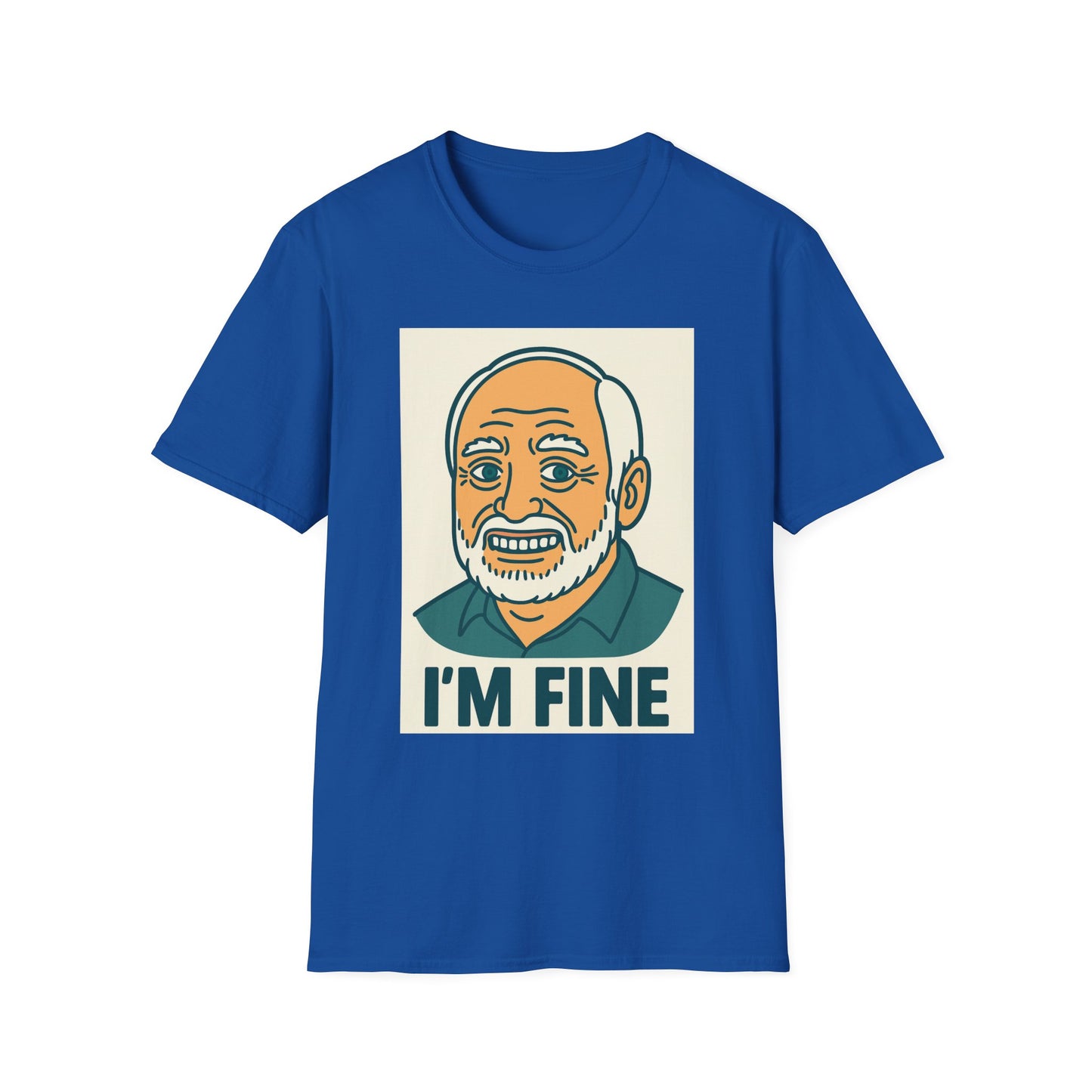 Humorous Unisex T-Shirt - 'I'M FINE', Funny Gift, Casual Wear, Everyday Humor, Father's Day Tee, Gift for Dad