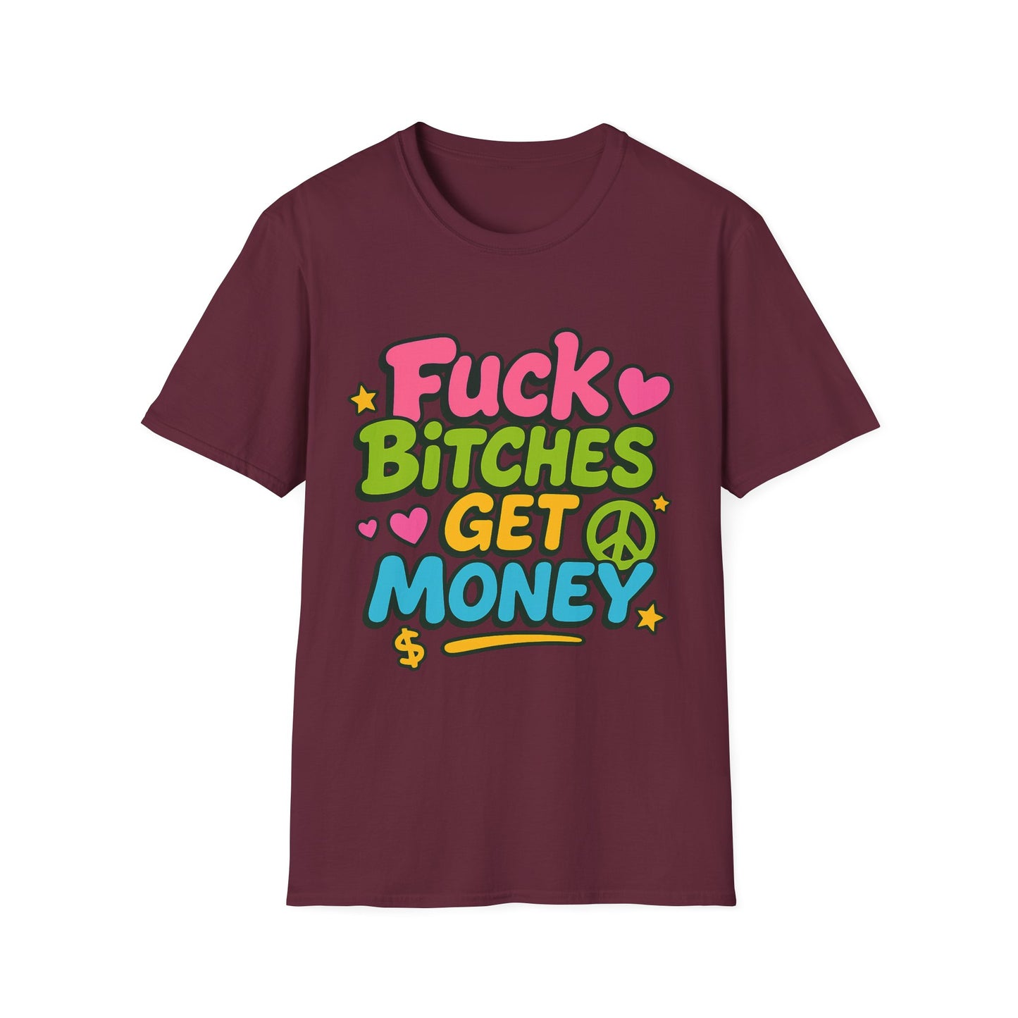 Fuck Bitches Get Money Shirt Funny Bold Graphic Tee Gift for Hustlers Savage Statement T-Shirt for Rebels Trolls Unfiltered Meme Culture Fans