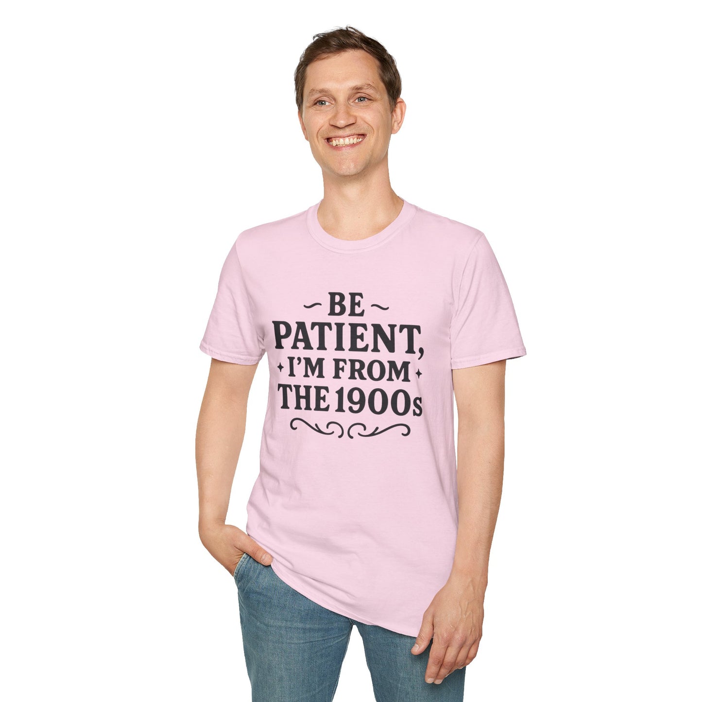 Be Patient I’m From the 1900s Shirt – Funny Millennial Gen X Tee – Retro Humor Graphic Shirt – Gift for Elder Millennials and 90s Kids