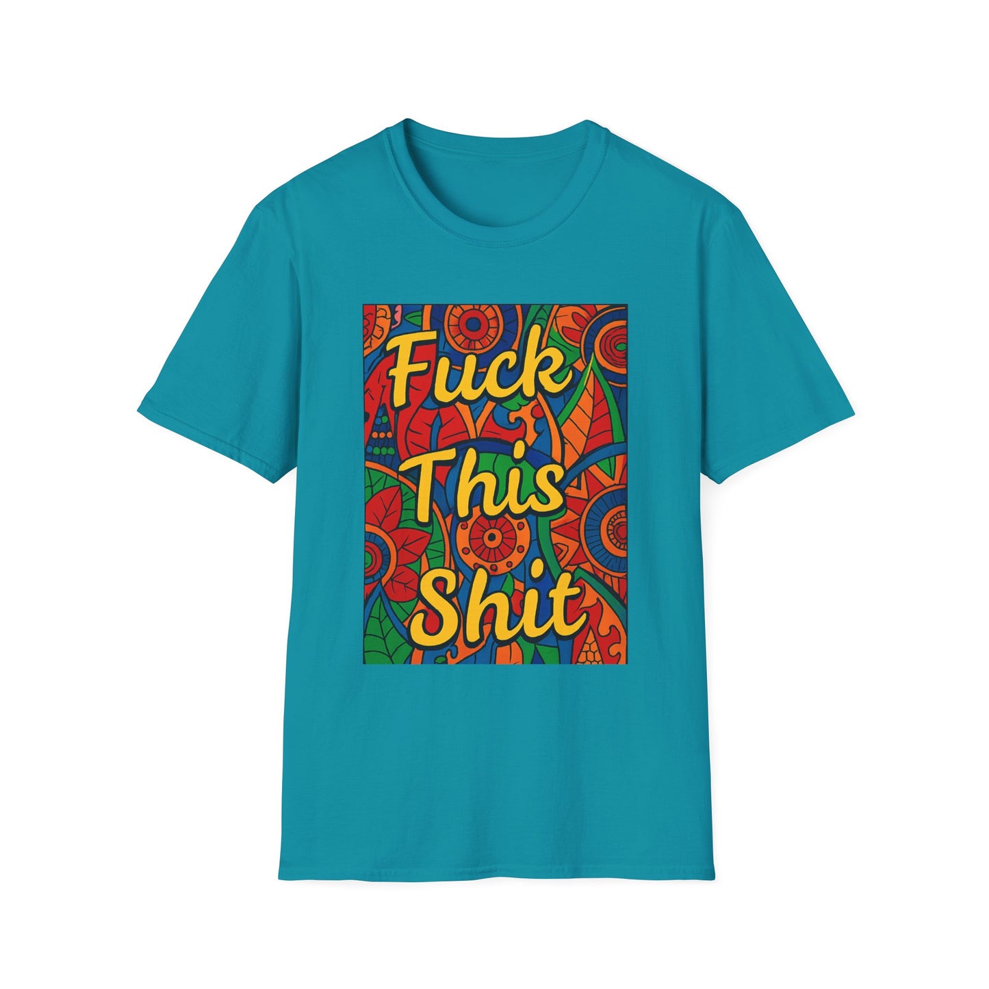 Vibrant Statement Tee - "Fuck This Shit" Unisex Softstyle T-Shirt, Casual Wear, Gift for Friends, Fun Graphic Shirt, Bold Expression