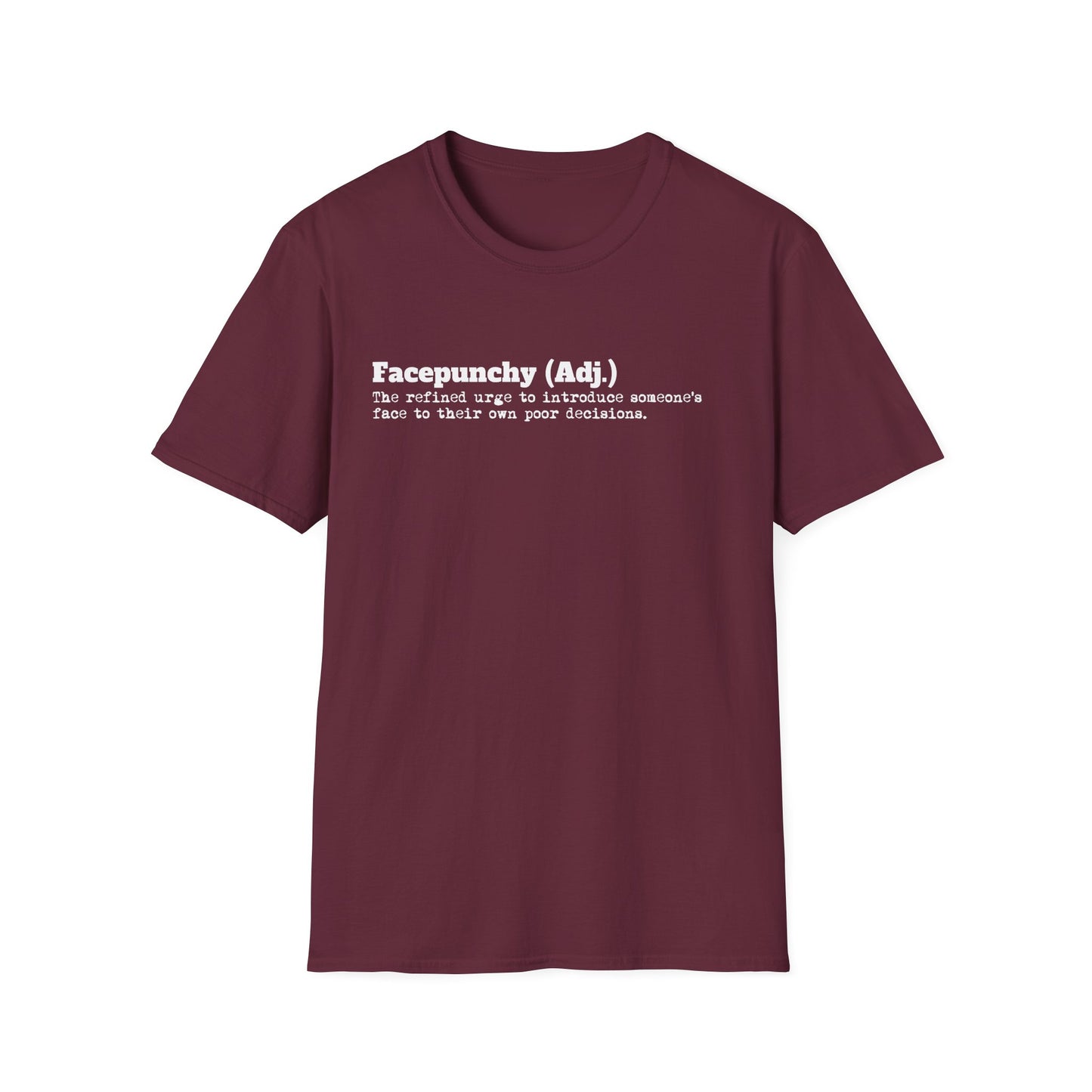 Facepunchy Definition T-Shirt Sarcastic Text Tee Funny Dictionary Shirt for Snarky People Gift for Coworkers with Attitude Passive Aggressive Humor