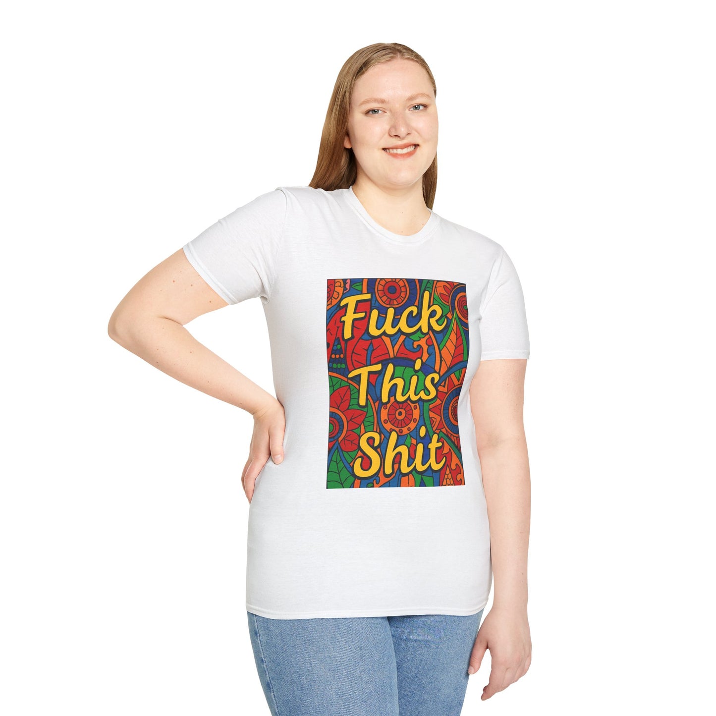 Vibrant Statement Tee - "Fuck This Shit" Unisex Softstyle T-Shirt, Casual Wear, Gift for Friends, Fun Graphic Shirt, Bold Expression