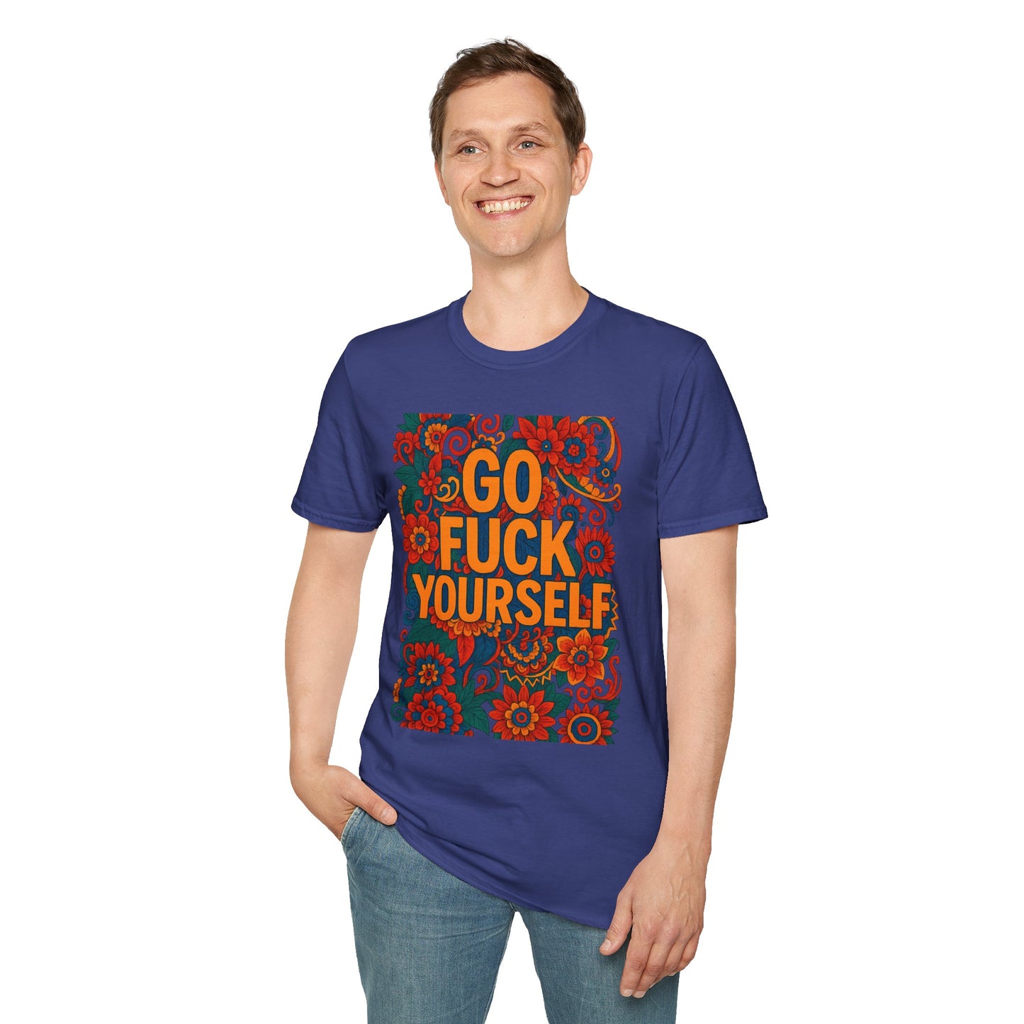 Bold Floral Graphic Tee | Go Fuck Yourself Shirt, Casual Wear, Funny Gift, Unique T-Shirt, Self-Expression Apparel
