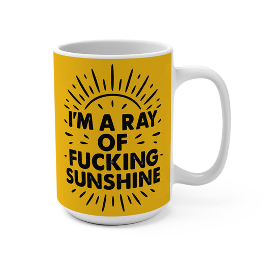 Ray Of Sunshine Mug – Funny Profanity Coffee Cup, Bold Attitude Humor Mug, Gift For Sarcastic Friends