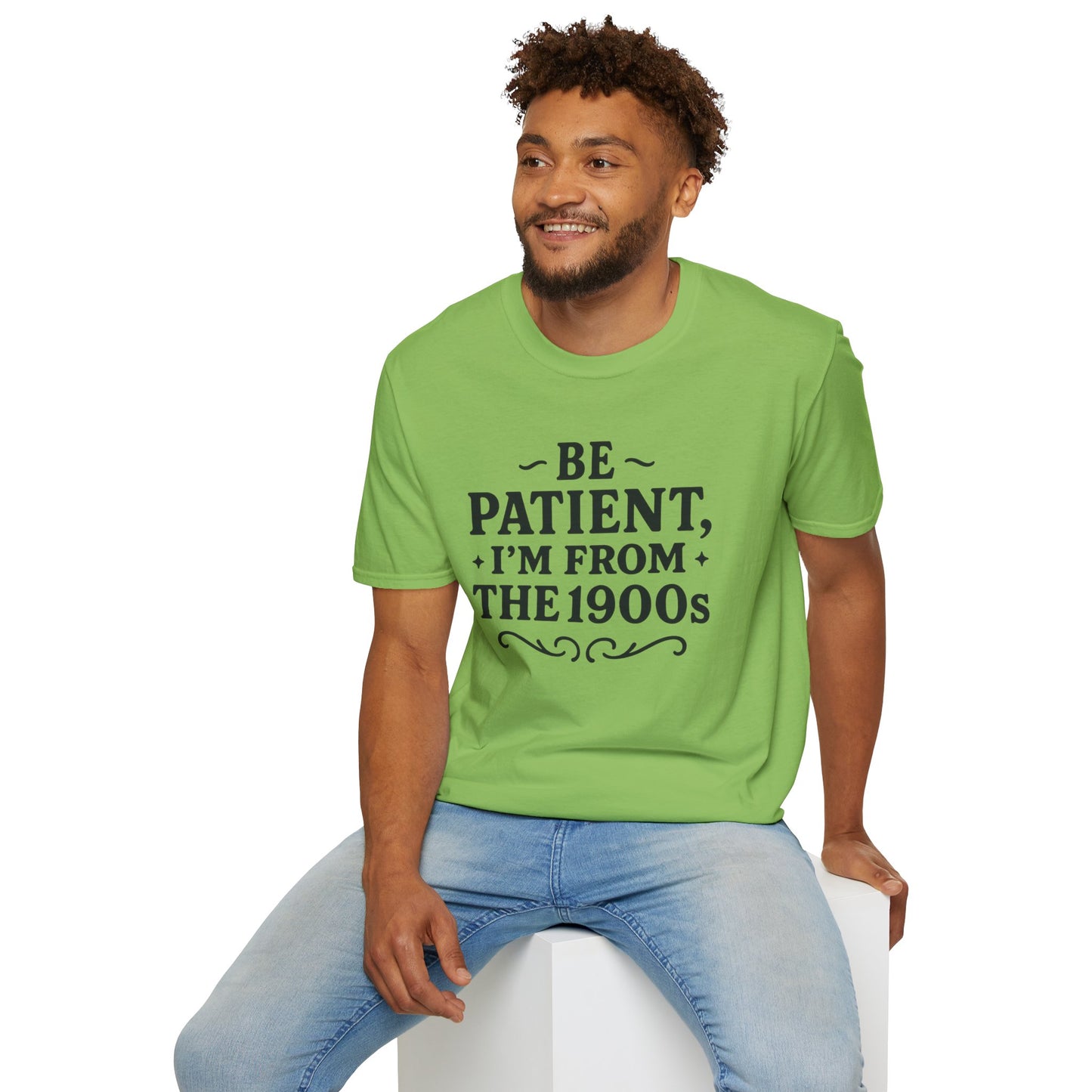 Be Patient I’m From the 1900s Shirt – Funny Millennial Gen X Tee – Retro Humor Graphic Shirt – Gift for Elder Millennials and 90s Kids