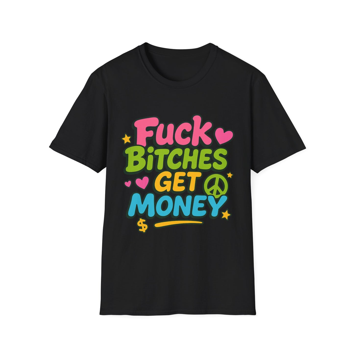 Fuck Bitches Get Money Shirt Funny Bold Graphic Tee Gift for Hustlers Savage Statement T-Shirt for Rebels Trolls Unfiltered Meme Culture Fans