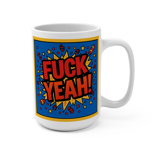 Fuck Yeah Mug Funny Comic Book Artwork Ceramic Coffee Cup Gift for Sarcastic Friends