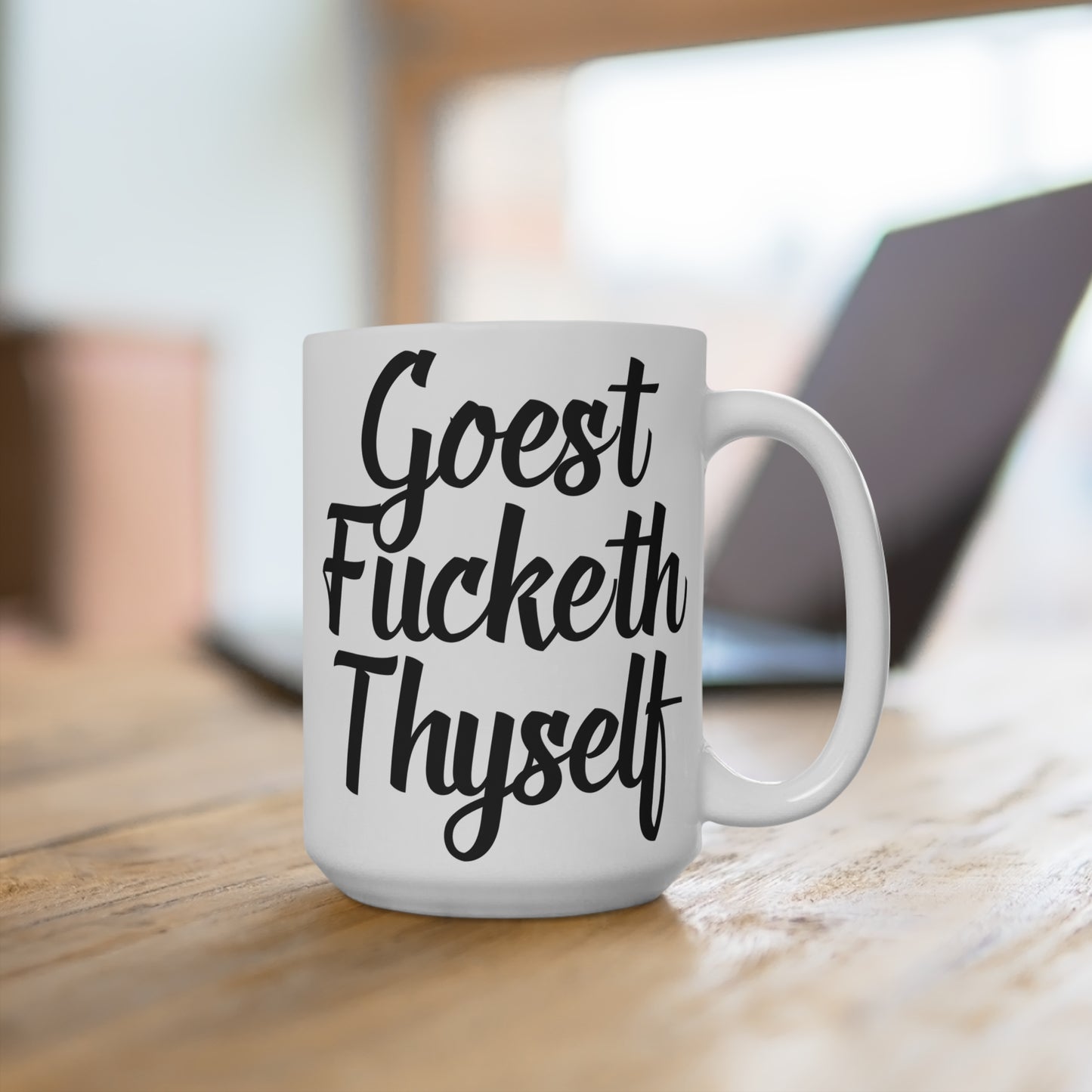 Goest Fucketh Thyself Mug Funny Medieval Insult Coffee Cup Bold Profanity Humor Ceramic Gift