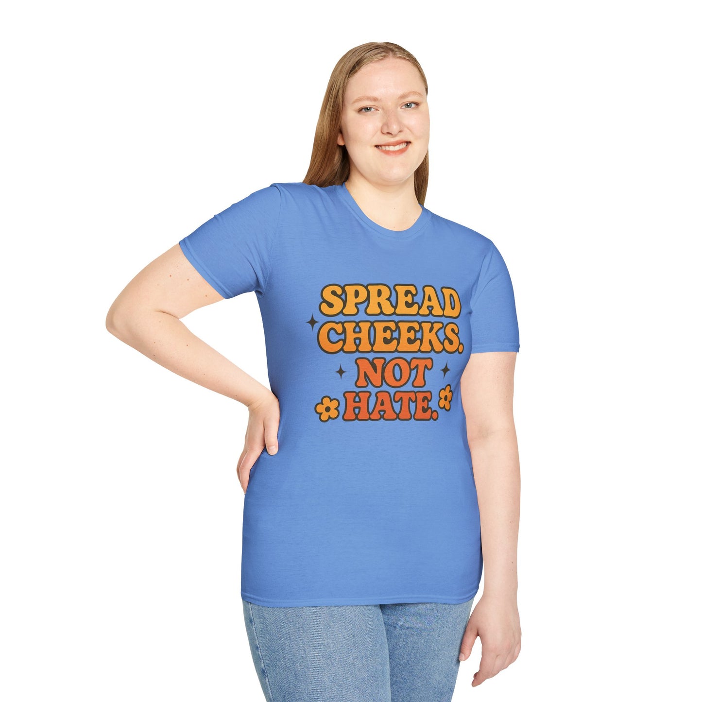 Spread Cheeks Not Hate Shirt – Funny Retro Naughty Hippie Tee for Adults – Gift for Freaky Friends, Sarcastic Souls, and Wild Peace Lovers