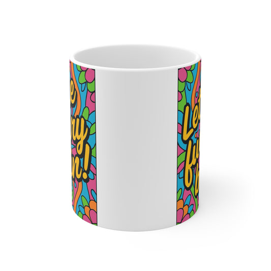 Funny Coffee Mug 11oz Colorful Swear Word Cup Adult Humor Gift