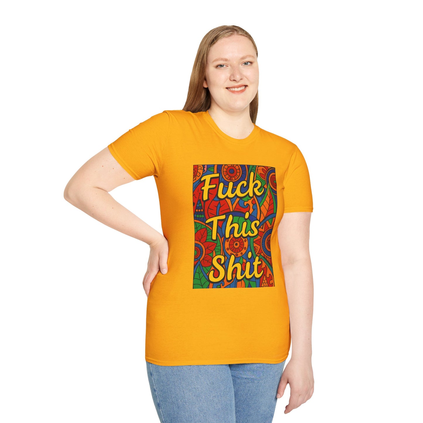 Vibrant Statement Tee - "Fuck This Shit" Unisex Softstyle T-Shirt, Casual Wear, Gift for Friends, Fun Graphic Shirt, Bold Expression