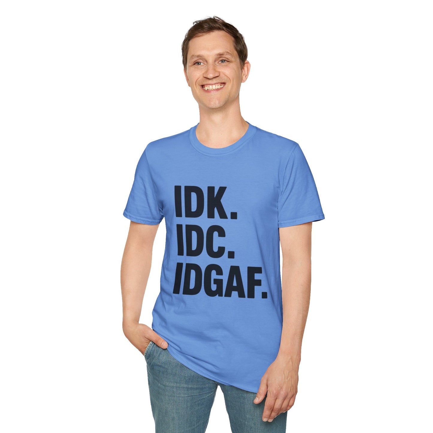 IDK IDC IDGAF Shirt – Funny Acronym T-Shirt with Sarcastic Attitude – Bold Minimalist Graphic Tee for Emotionally Done People