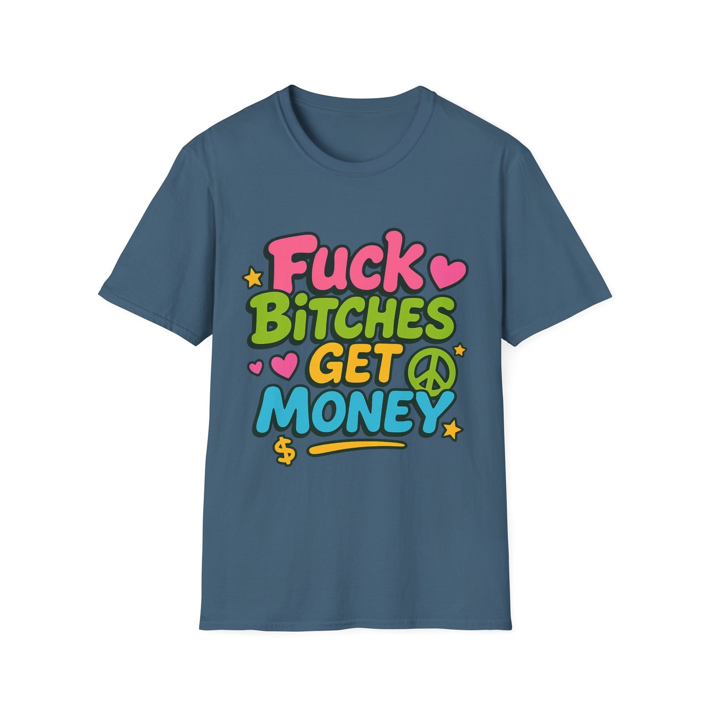 Fuck Bitches Get Money Shirt Funny Bold Graphic Tee Gift for Hustlers Savage Statement T-Shirt for Rebels Trolls Unfiltered Meme Culture Fans