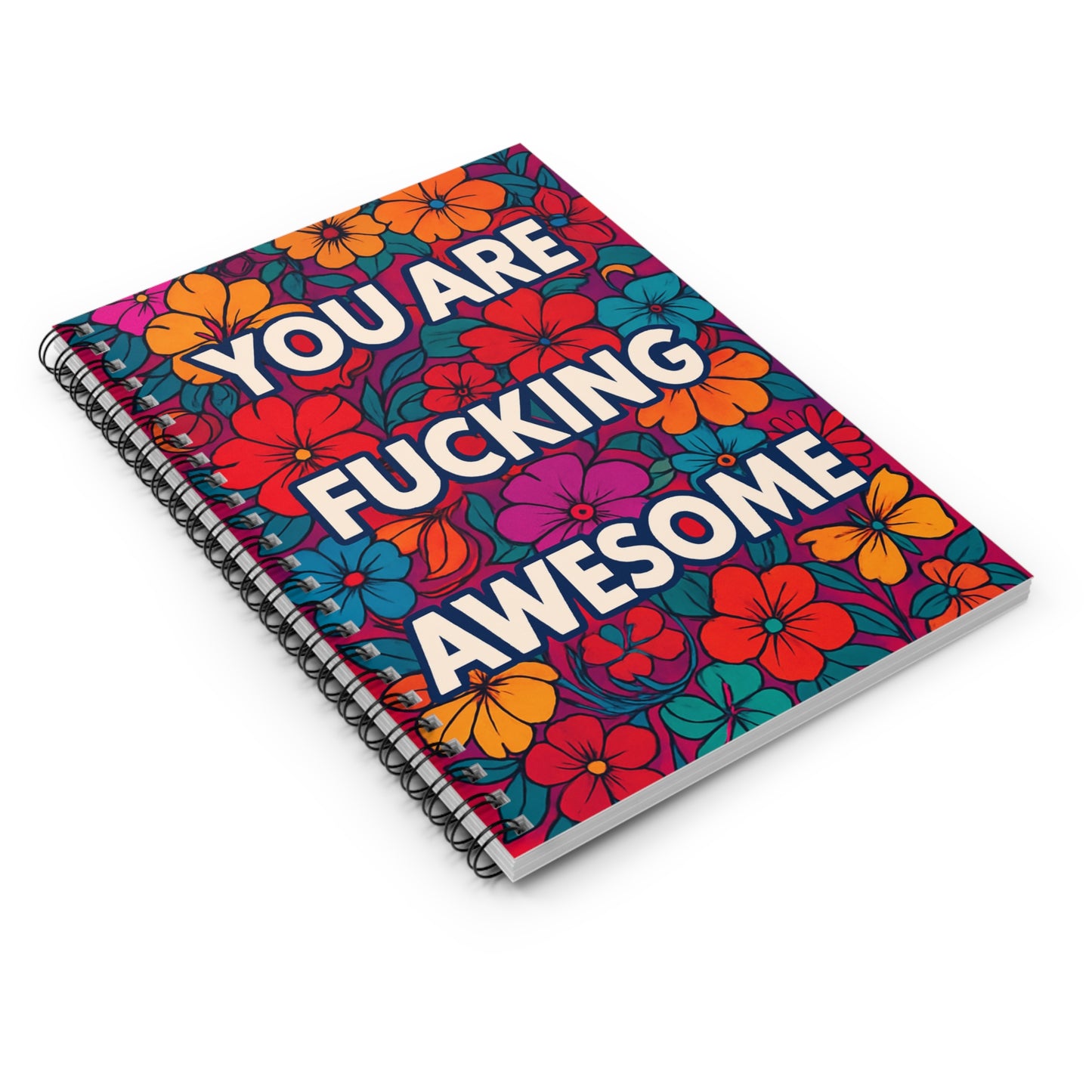 Motivational Notebook – You Are Fucking Awesome Journal, Bold Positive Affirmation Spiral Notebook, Colorful Floral Writing Journal, Gift for Friends and Coworkers