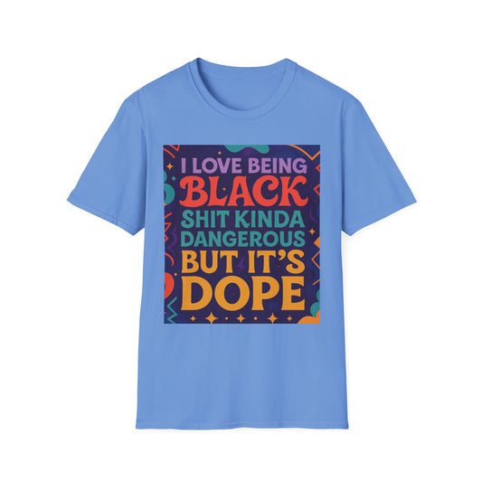 I Love Being Black Shirt – Bold Afrocentric Graphic Tee – Funny Black Pride Design – Gift for Pro-Black Friends and Culture Lovers